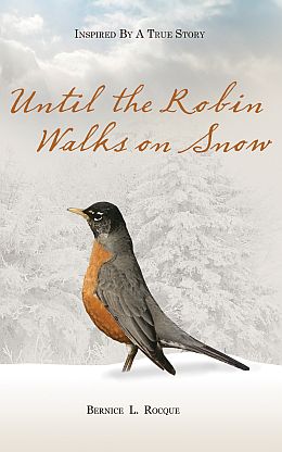 9780985682200 Until the Robin Walks on Snow COVER 1000x1600 - sized for FB