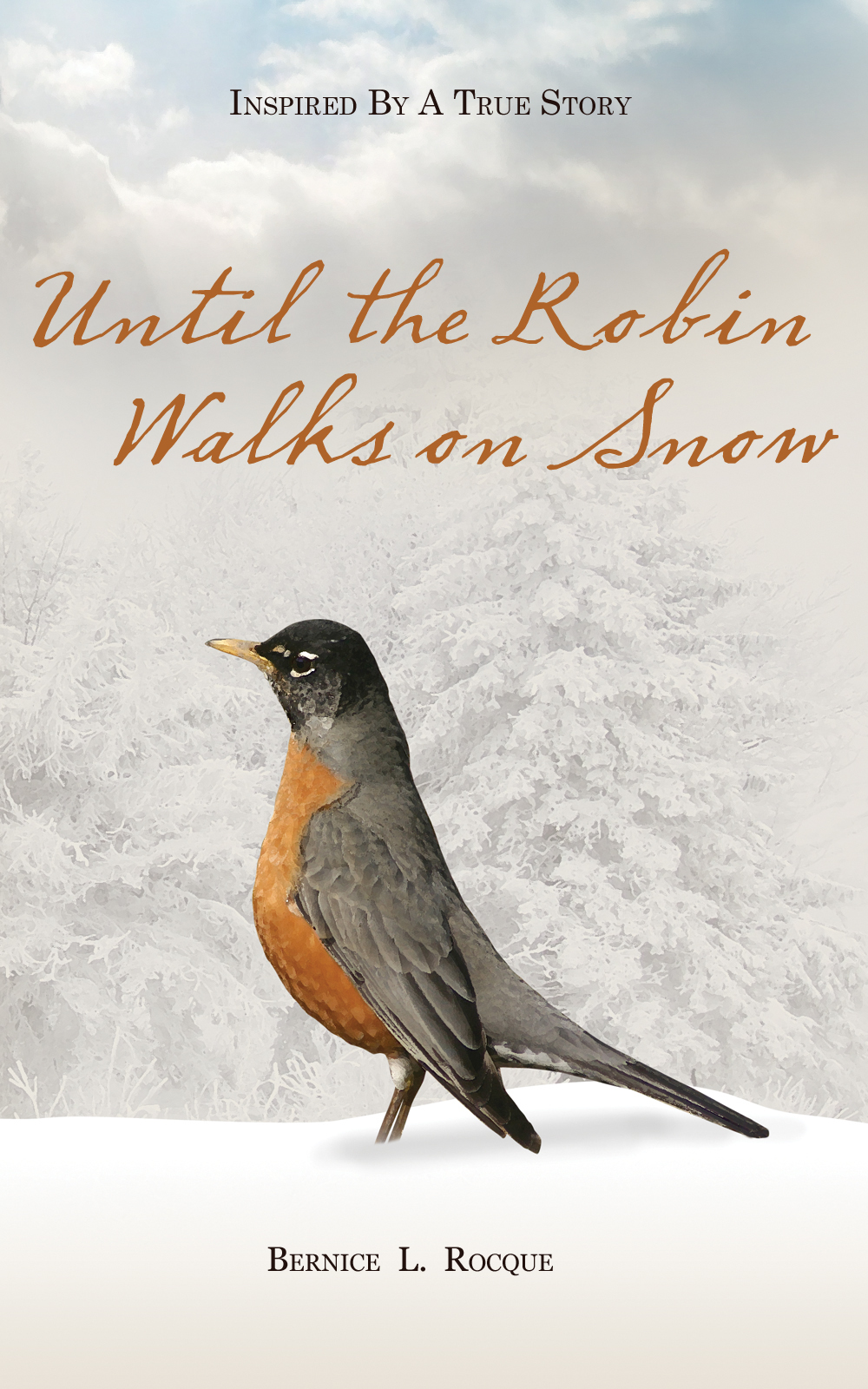 9780985682200 Until the Robin Walks on Snow COVER 1000x1600 - sized 30 percent copy